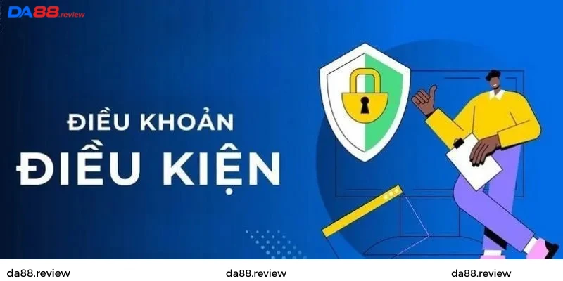 Điều khoản và điều kiện tham gia là gì?