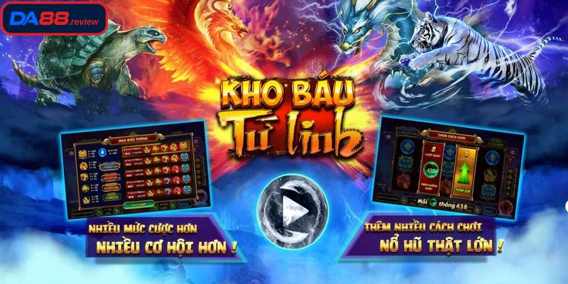 Kho báu tứ linh là tựa game nổ hũ đang gây sốt tại DA88